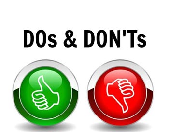 Do's and Don'ts